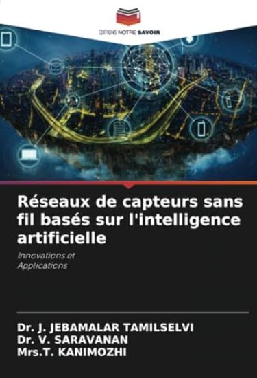 Réseaux de capteurs sans fil basés sur l'intelligence artificielle
