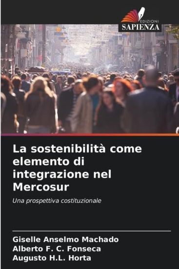 La sostenibilità come elemento di integrazione nel Mercosur