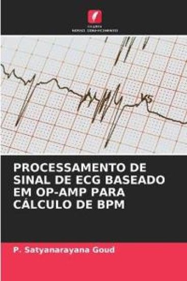 Processamento de Sinal de ECG Baseado Em Op-Amp Para Cálculo de BPM