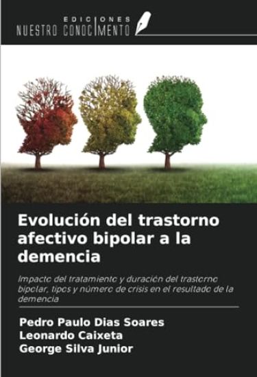 Evolución del trastorno afectivo bipolar a la demencia