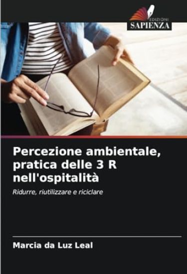Percezione ambientale, pratica delle 3 R nell'ospitalità