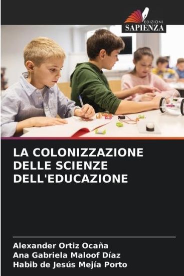La Colonizzazione Delle Scienze Dell'educazione