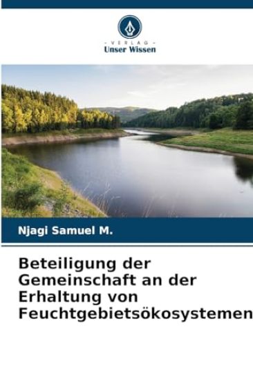 Beteiligung der Gemeinschaft an der Erhaltung von Feuchtgebietsökosystemen