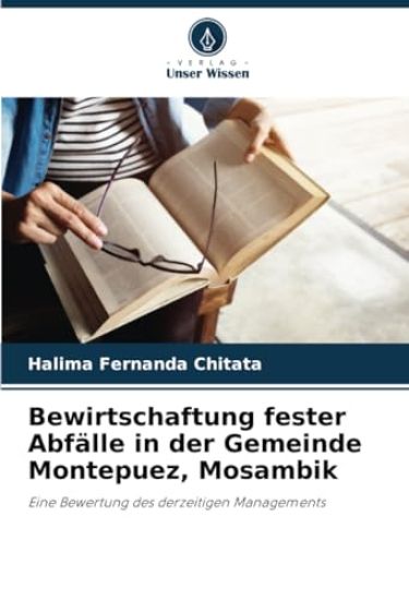 Bewirtschaftung fester Abfälle in der Gemeinde Montepuez, Mosambik