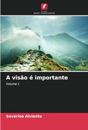 A visão é importante