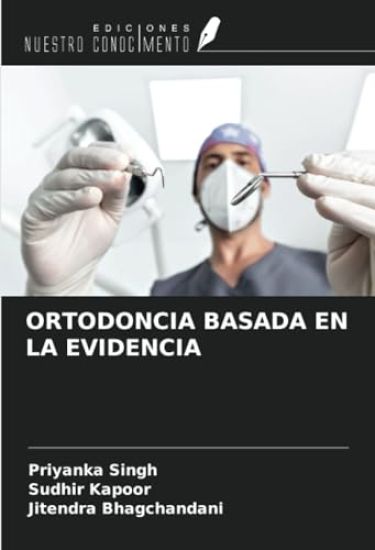 ORTODONCIA BASADA EN LA EVIDENCIA