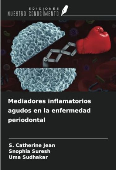 Mediadores inflamatorios agudos en la enfermedad periodontal