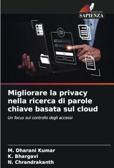 Migliorare la privacy nella ricerca di parole chiave basata sul cloud