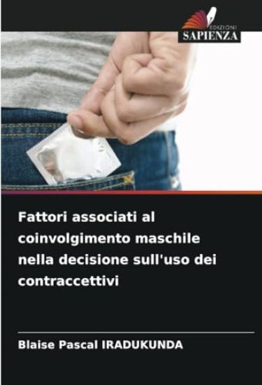 Fattori associati al coinvolgimento maschile nella decisione sull'uso dei contraccettivi