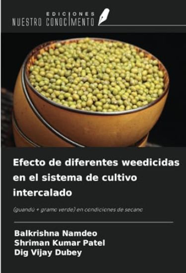 Efecto de diferentes weedicidas en el sistema de cultivo intercalado
