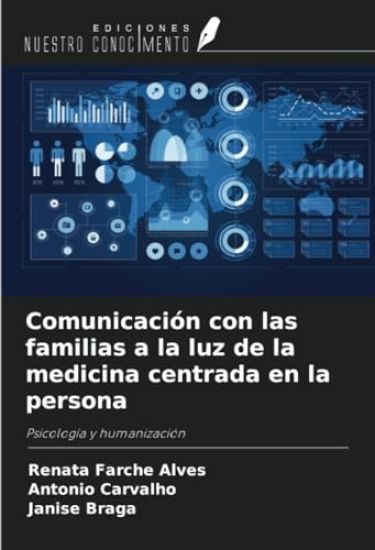 Comunicación con las familias a la luz de la medicina centrada en la persona