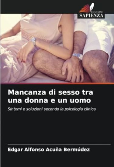 Mancanza di sesso tra una donna e un uomo