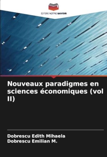 Nouveaux paradigmes en sciences économiques (vol II)
