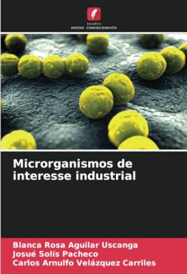 Microrganismos de interesse industrial