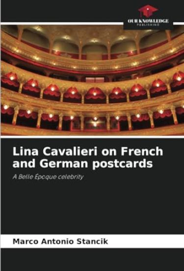 Lina Cavalieri on French and German postcards