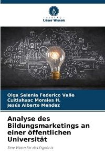 Analyse des Bildungsmarketings an einer öffentlichen Universität