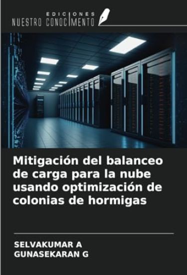 Mitigación del balanceo de carga para la nube usando optimización de colonias de hormigas