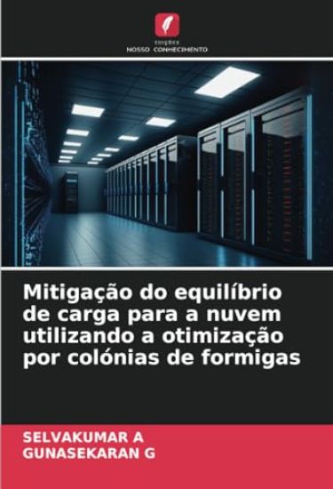 Mitigação do equilíbrio de carga para a nuvem utilizando a otimização por colónias de formigas
