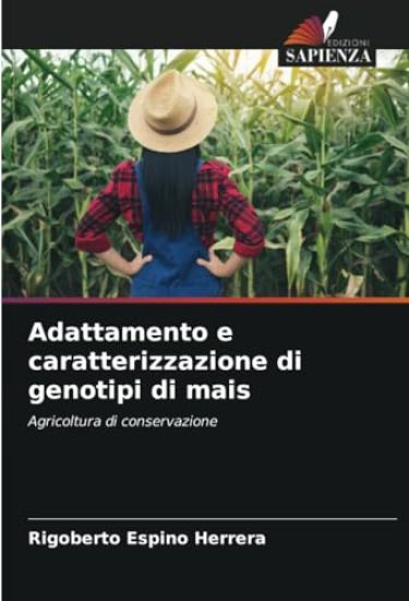 Adattamento e caratterizzazione di genotipi di mais