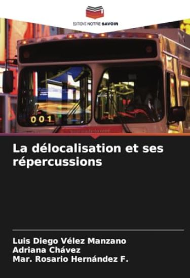 La délocalisation et ses répercussions