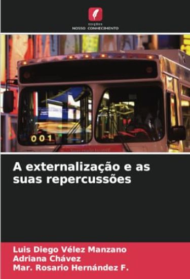 A externalização e as suas repercussões