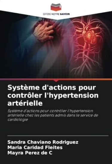 Système d'actions pour contrôler l'hypertension artérielle