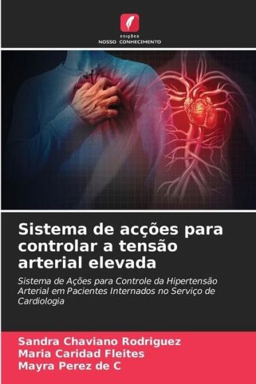 Sistema de acções para controlar a tensão arterial elevada