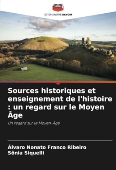 Sources historiques et enseignement de l'histoire