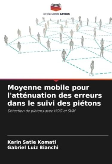 Moyenne mobile pour l'atténuation des erreurs dans le suivi des piétons