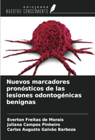 Nuevos marcadores pronósticos de las lesiones odontogénicas benignas