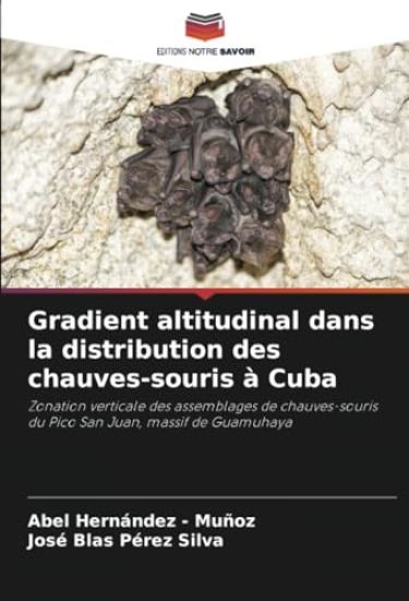 Gradient altitudinal dans la distribution des chauves-souris à Cuba