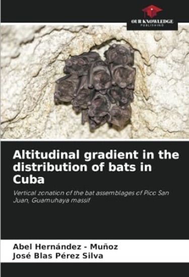 Altitudinal gradient in the distribution of bats in Cuba