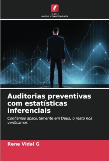 Auditorias preventivas com estatísticas inferenciais