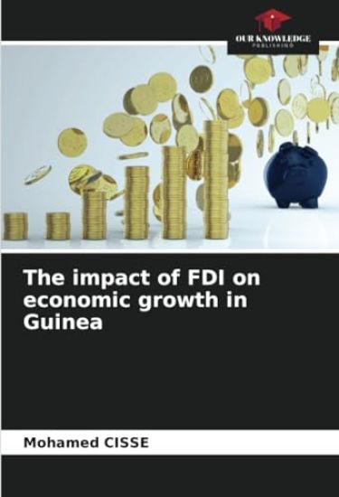 The impact of FDI on economic growth in Guinea
