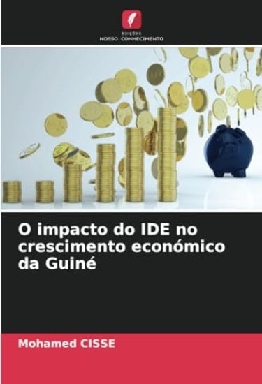 O impacto do IDE no crescimento económico da Guiné