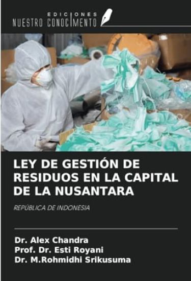 LEY DE GESTIÓN DE RESIDUOS EN LA CAPITAL DE LA NUSANTARA