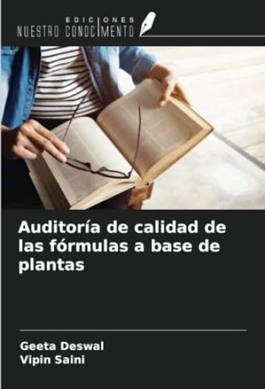 Auditoría de calidad de las fórmulas a base de plantas