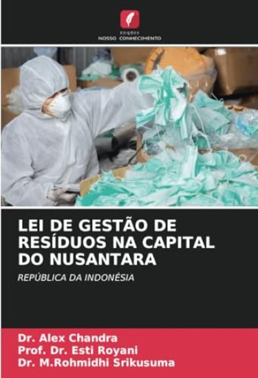 LEI DE GESTÃO DE RESÍDUOS NA CAPITAL DO NUSANTARA