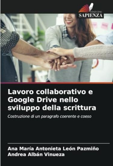 Lavoro collaborativo e Google Drive nello sviluppo della scrittura
