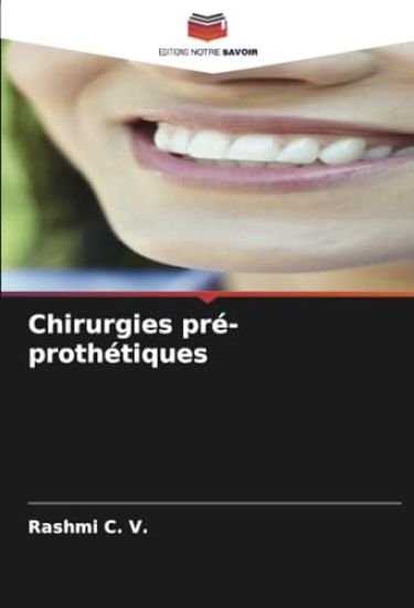 Chirurgies pré-prothétiques