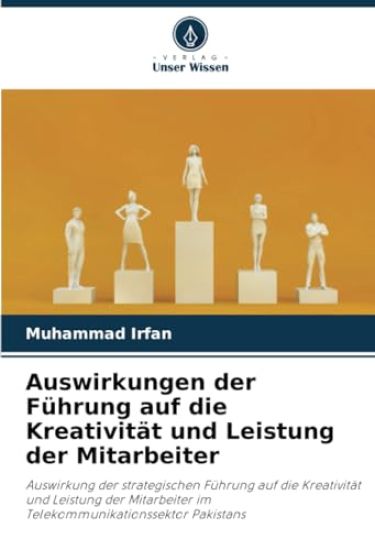 Auswirkungen der Führung auf die Kreativität und Leistung der Mitarbeiter