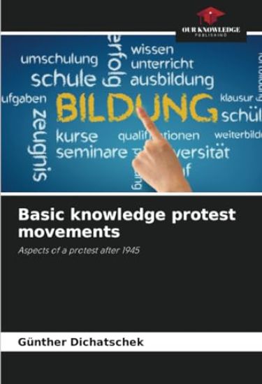 Basic knowledge protest movements