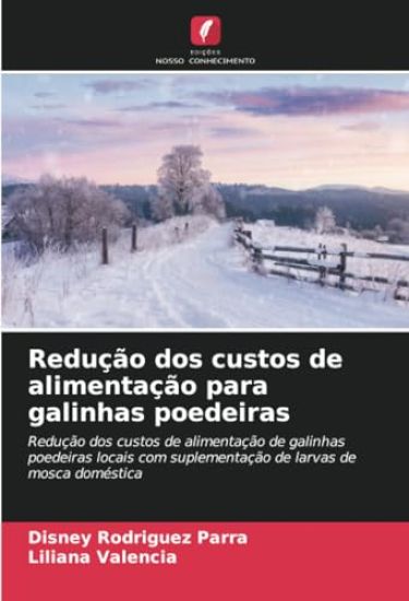 Redução dos custos de alimentação para galinhas poedeiras