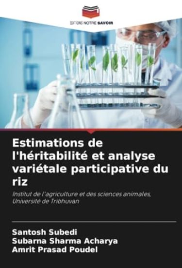 Estimations de l'héritabilité et analyse variétale participative du riz