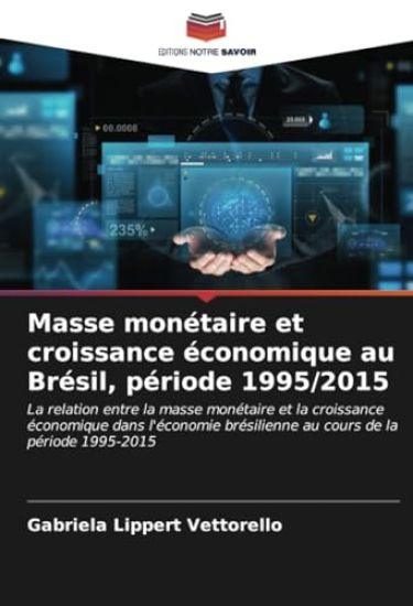 Masse monétaire et croissance économique au Brésil, période 1995/2015