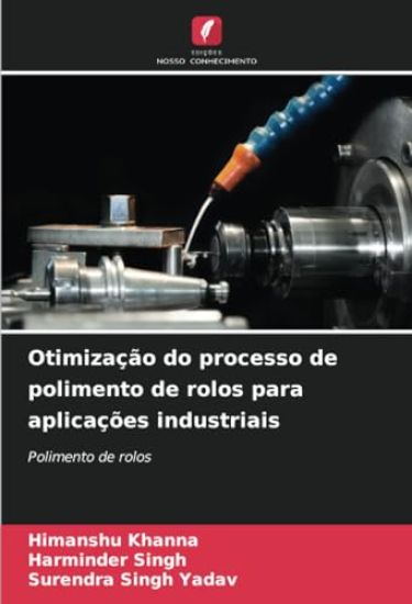 Otimização do processo de polimento de rolos para aplicações industriais