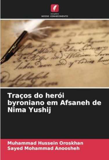 Traços do herói byroniano em Afsaneh de Nima Yushij