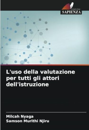 L'uso della valutazione per tutti gli attori dell'istruzione