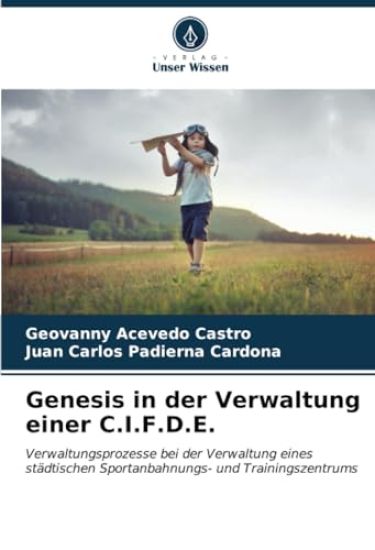Genesis in der Verwaltung einer C.I.F.D.E.
