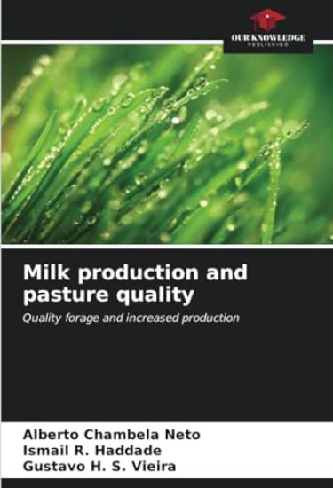 Milk production and pasture quality